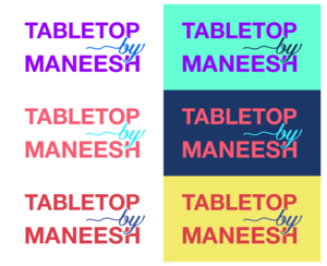 Tabletop By Maneesh